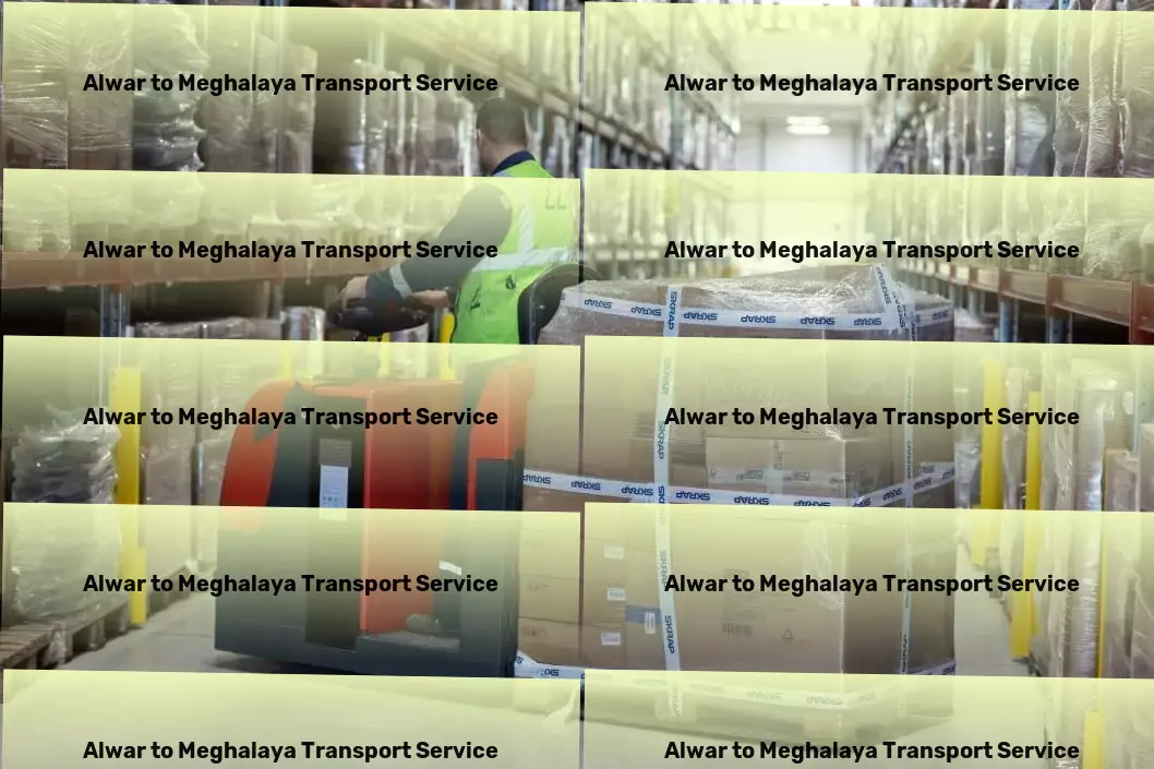 Alwar to Meghalaya Cargo Heavy load shipping services